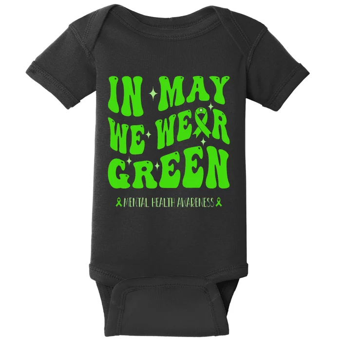 In May We Wear Green Mental Health Awareness Baby Bodysuit