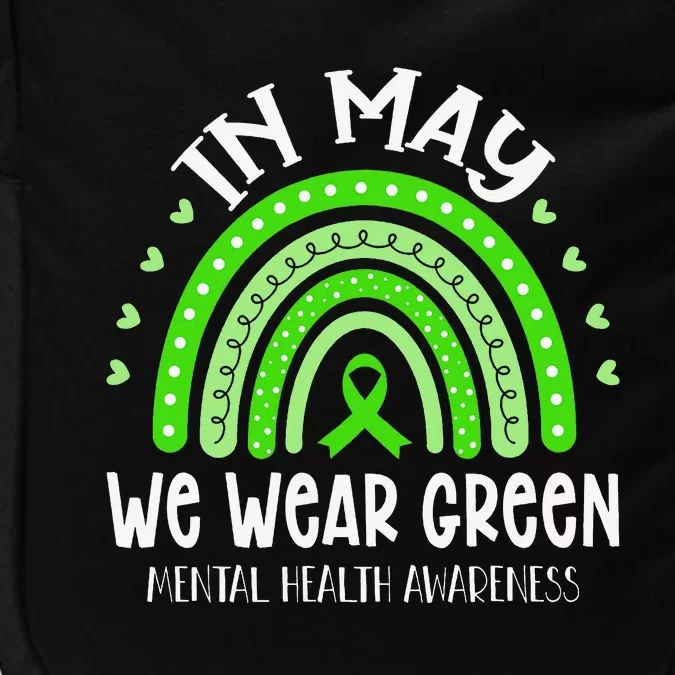 In May We Wear Green Mental Health Awareness Impact Tech Backpack