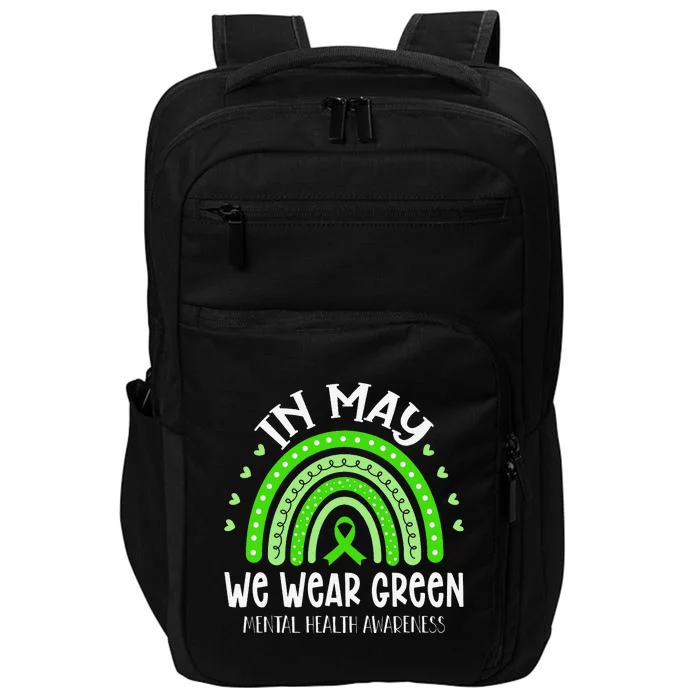 In May We Wear Green Mental Health Awareness Impact Tech Backpack