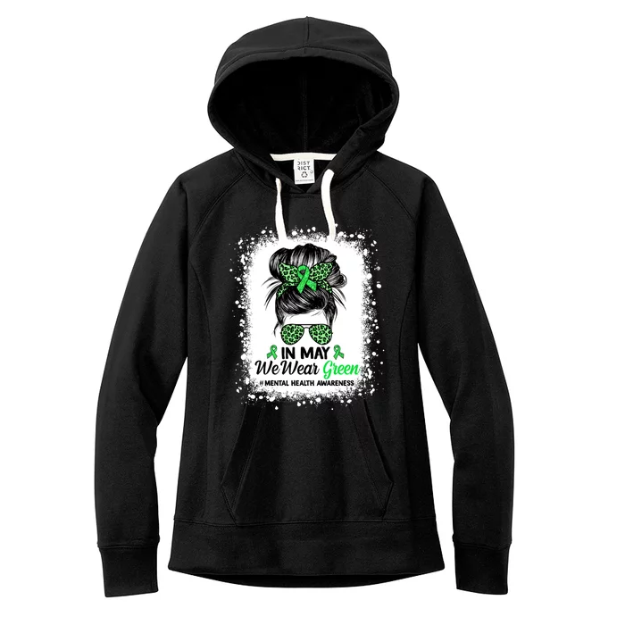 In May We Wear Green Mental Health Awareness Messy Bun Women's Fleece Hoodie