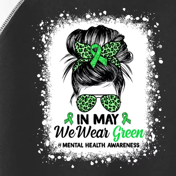 In May We Wear Green Mental Health Awareness Messy Bun Toddler Fine Jersey T-Shirt