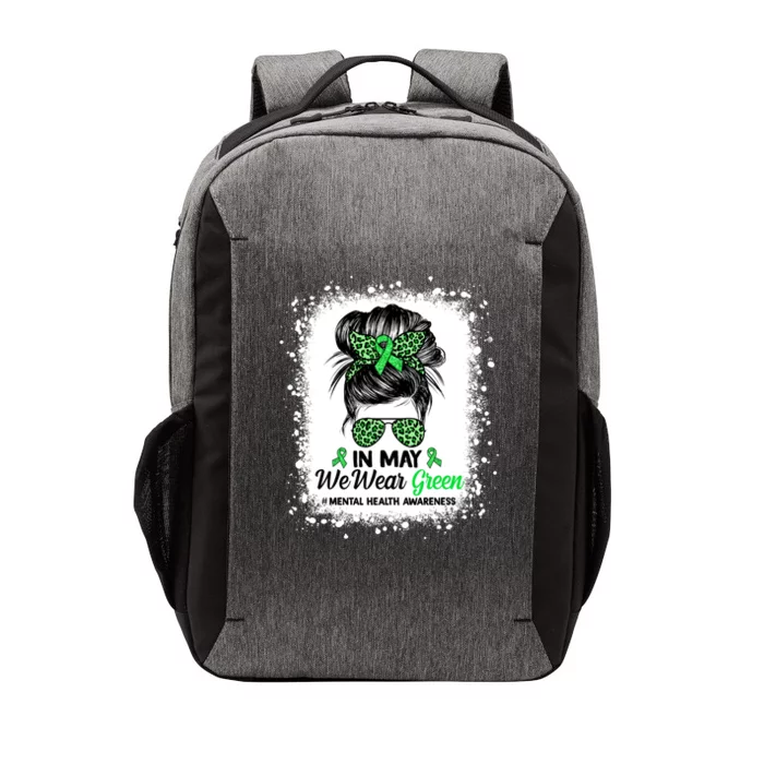 In May We Wear Green Mental Health Awareness Messy Bun Vector Backpack