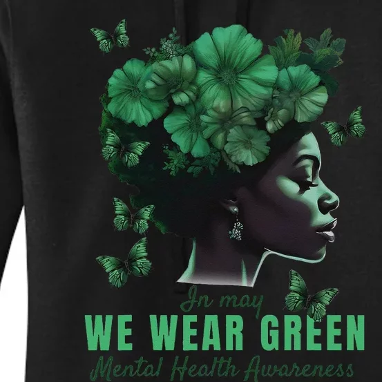 In May We Wear Green Mental Health Awareness Women's Pullover Hoodie