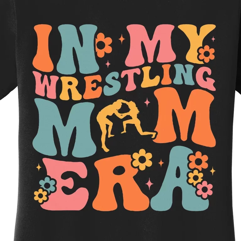 In My Wrestling Mom Era Mama Mothers Day Women's T-Shirt