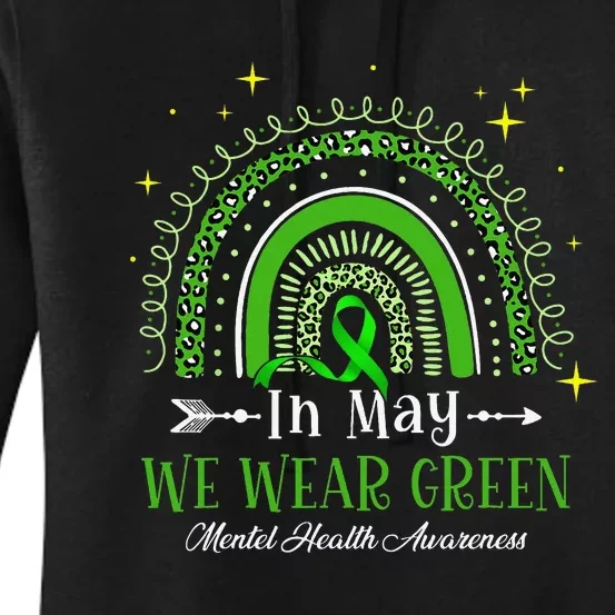 In May We Wear Green Rainbow Mental Health Awareness Women's Pullover Hoodie