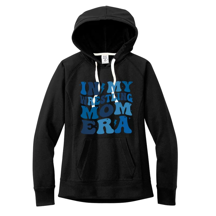 In My Wrestling Mom Era Gift Women's Fleece Hoodie