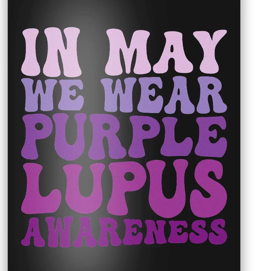 In May We Wear Purple Lupus Awareness Month Groovy Poster