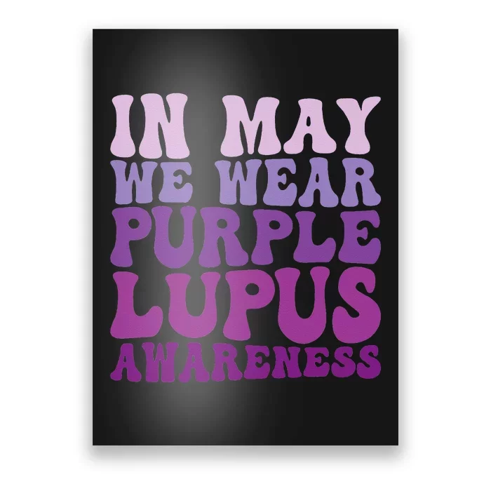 In May We Wear Purple Lupus Awareness Month Groovy Poster