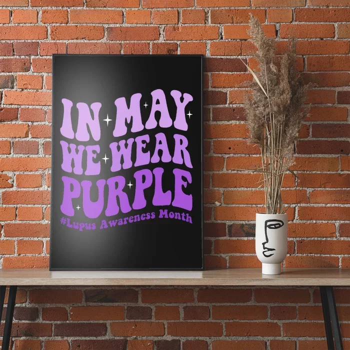 In May We Wear Purple Lupus Awareness Month Groovy Poster