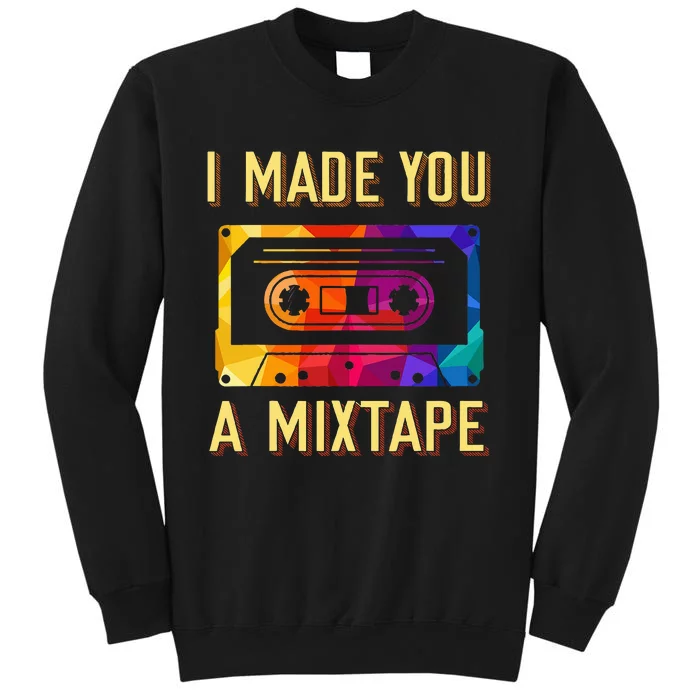 I Made You A Mixtape 80s 90s Vintage Costume Cassette Tape Sweatshirt