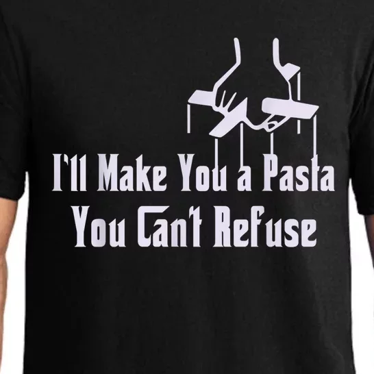 Ill Make You A Pasta You Cant Refuse Funny Pajama Set