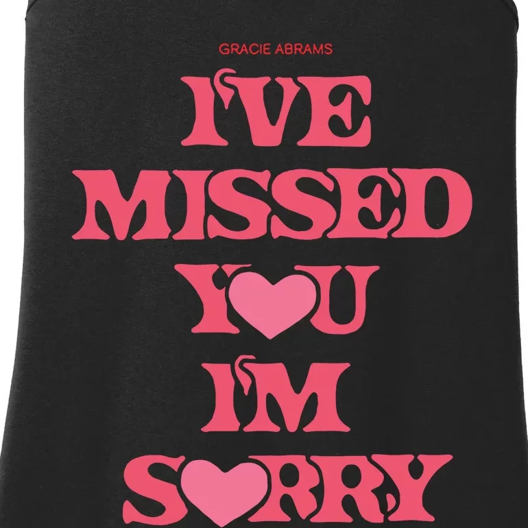 I’Ve Missed You I’M Sorry Gracie Abrams Ladies Essential Tank