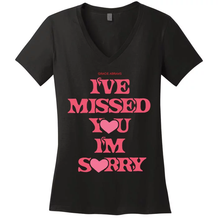 I’Ve Missed You I’M Sorry Gracie Abrams Women's V-Neck T-Shirt