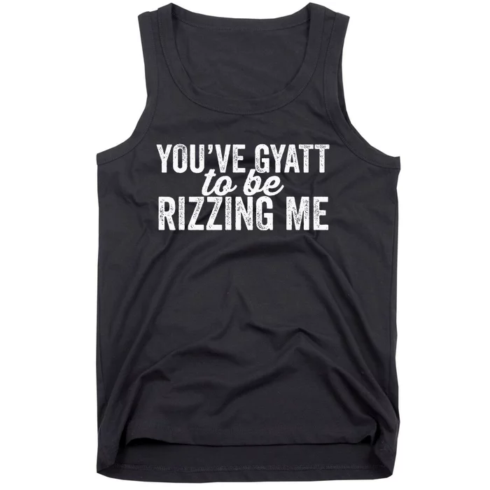 Italian Meme YouVe Gyat To Be Rizzing Me Retro Tank Top