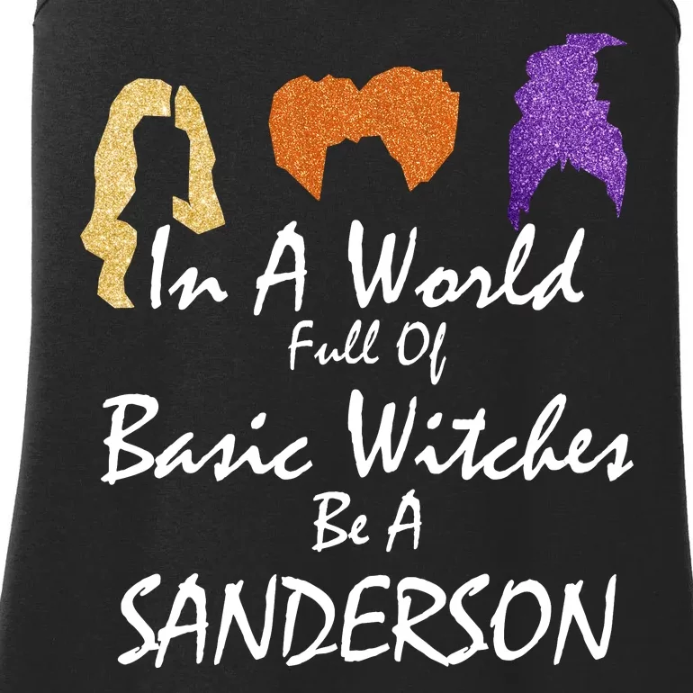 In A World Full Of Basic Witches Be A Sanderson Ladies Essential Tank