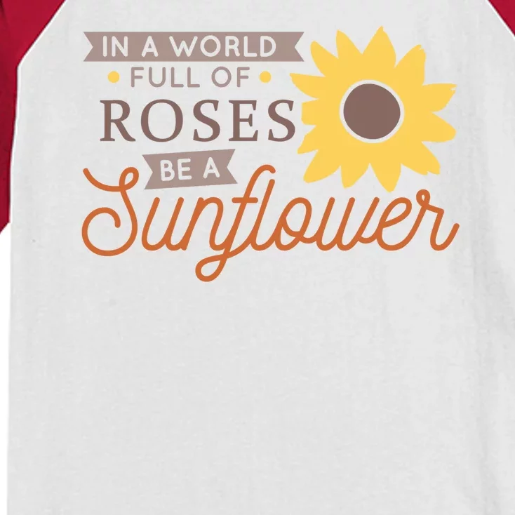 In A World Full Of Roses Be A Sunflower Kids Colorblock Raglan Jersey