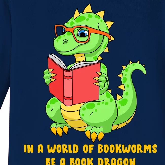 In A World Of Bookworms Be A Book Dragon Baby Long Sleeve Bodysuit