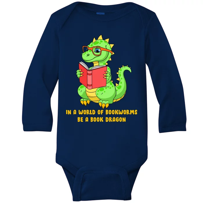 In A World Of Bookworms Be A Book Dragon Baby Long Sleeve Bodysuit