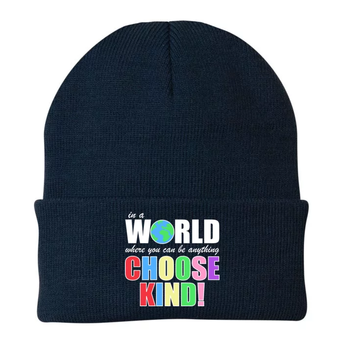 In a World Where You Can Be Anything Choose Kind Knit Cap Winter Beanie