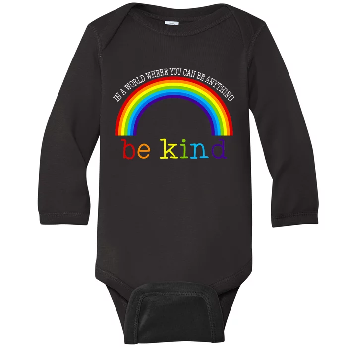 In A World Where You Can Be Kind LGBT Supporter Baby Long Sleeve Bodysuit