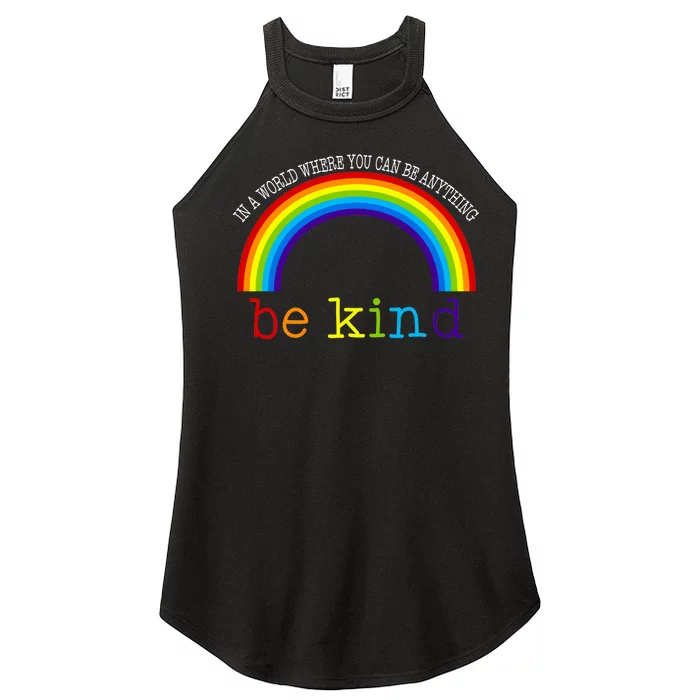 In A World Where You Can Be Kind LGBT Supporter Women’s Perfect Tri Rocker Tank