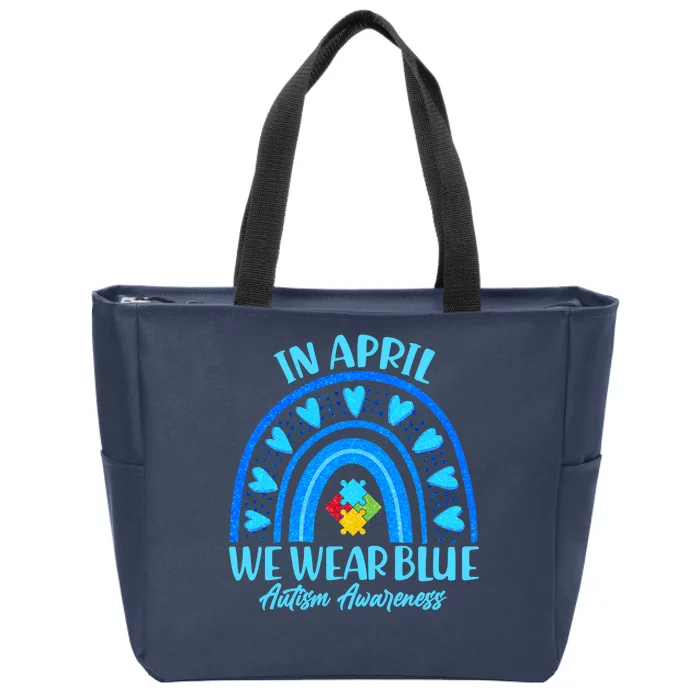 In April We Wear Blue Autism Awareness Zip Tote Bag