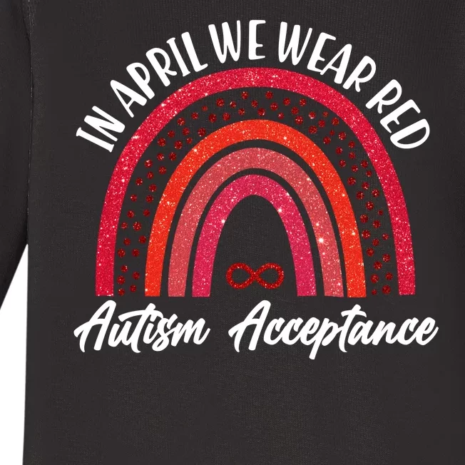 In April We Wear Red Autism Acceptance Red Rainbow Baby Long Sleeve Bodysuit