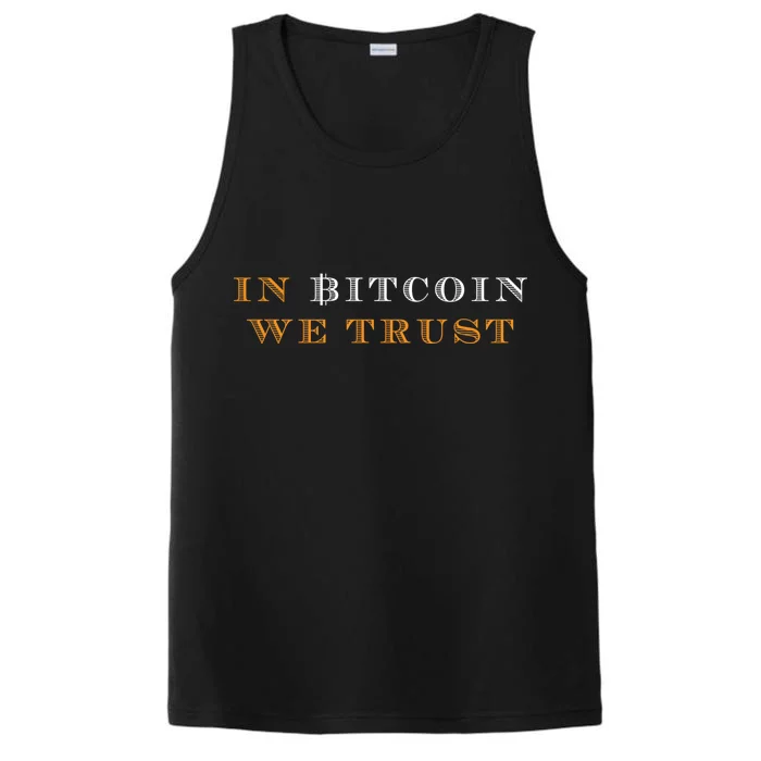 In Bitcoin We Trust Performance Tank