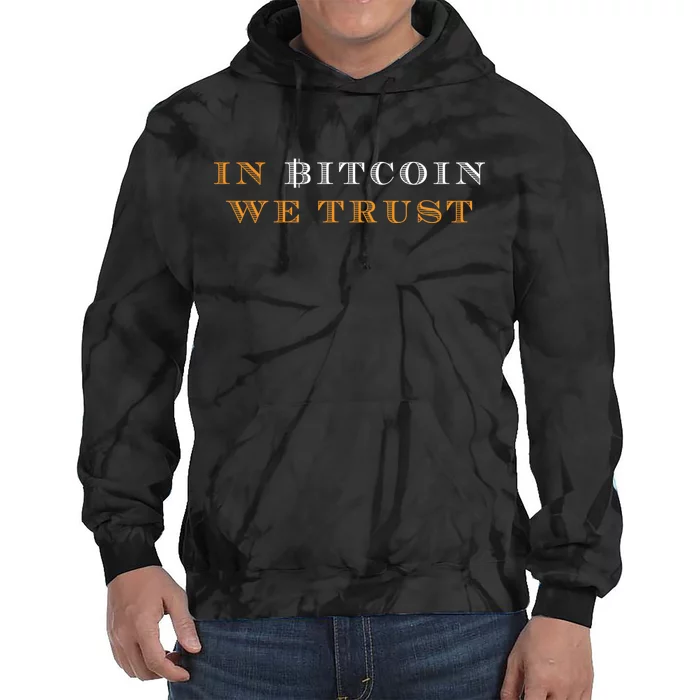 In Bitcoin We Trust Tie Dye Hoodie