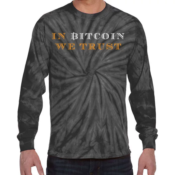 In Bitcoin We Trust Tie-Dye Long Sleeve Shirt