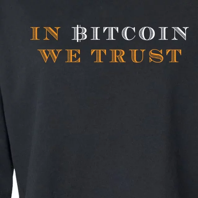 In Bitcoin We Trust Cropped Pullover Crew