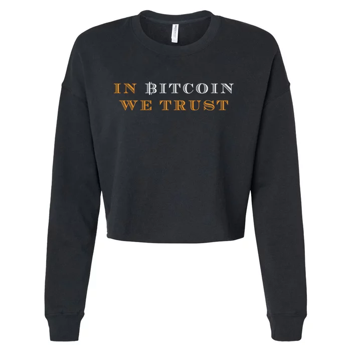 In Bitcoin We Trust Cropped Pullover Crew