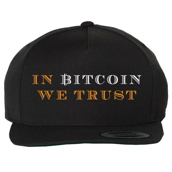 In Bitcoin We Trust Wool Snapback Cap