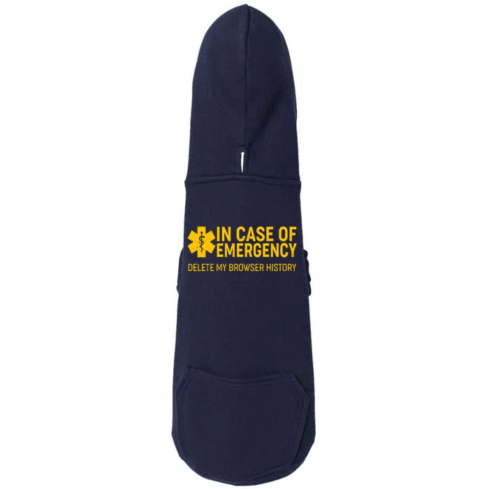 In Case Of Emergency Delete My Browser History Doggie 3-End Fleece Hoodie