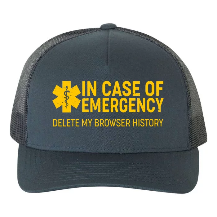 In Case Of Emergency Delete My Browser History Yupoong Adult 5-Panel Trucker Hat