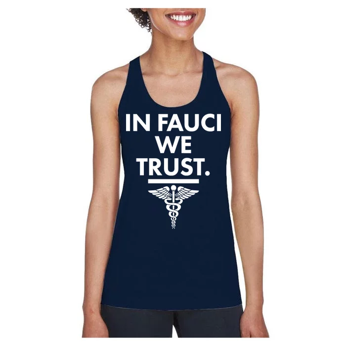 In Dr Fauci We Trust Women's Racerback Tank