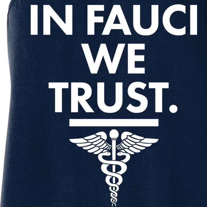 In Dr Fauci We Trust Women's Racerback Tank