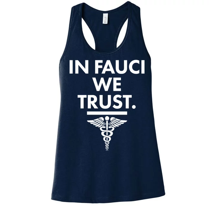 In Dr Fauci We Trust Women's Racerback Tank