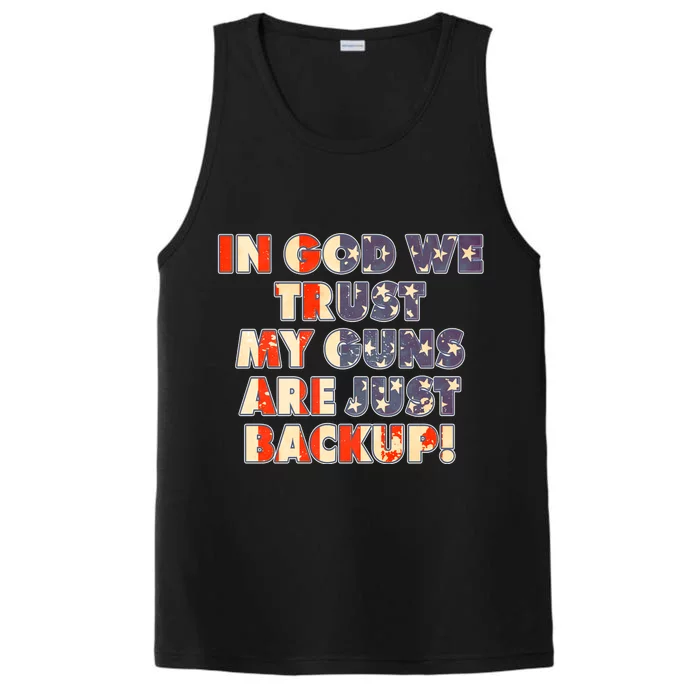 In God We Trust My Guns Are Just Backup Performance Tank