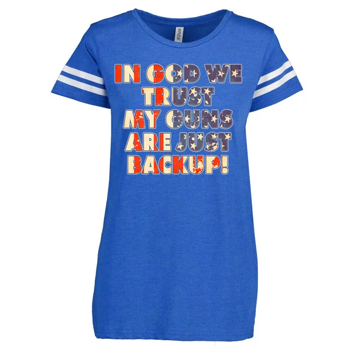 In God We Trust My Guns Are Just Backup Enza Ladies Jersey Football T-Shirt