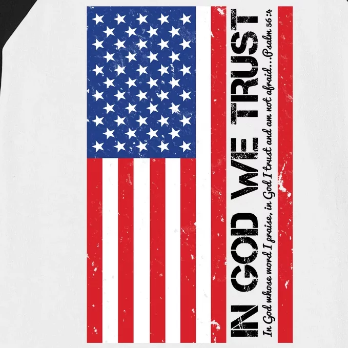 In God We Trust Psalm 56:4 US Flag Baseball Sleeve Shirt