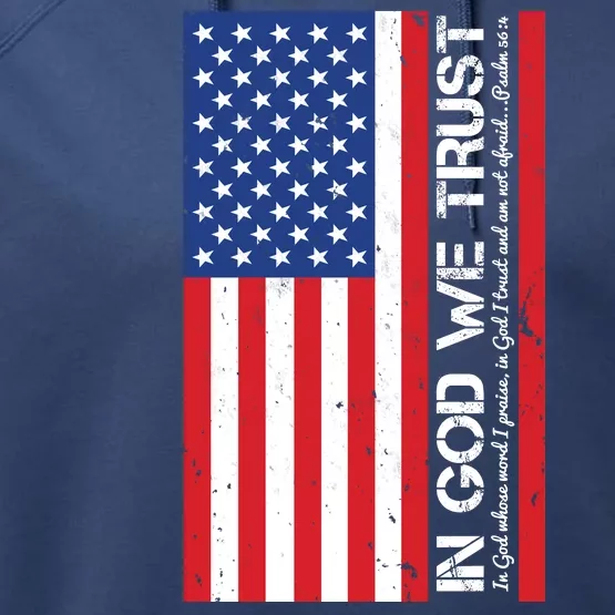 In God We Trust Psalm 56:4 US Flag Performance Fleece Hoodie