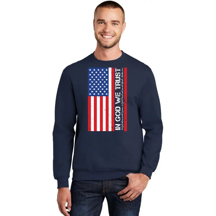 In God We Trust Psalm 56:4 US Flag Sweatshirt