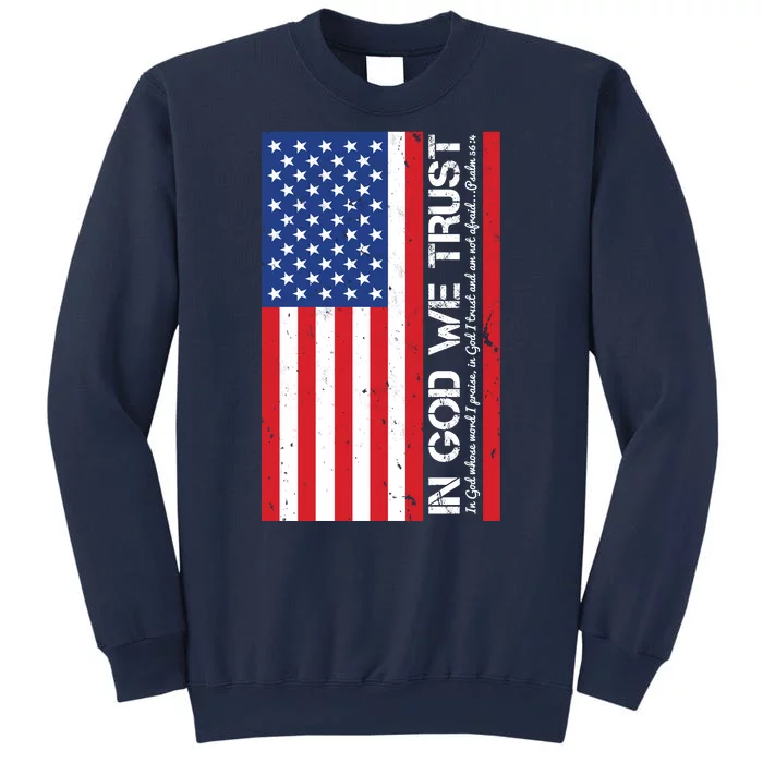 In God We Trust Psalm 56:4 US Flag Sweatshirt