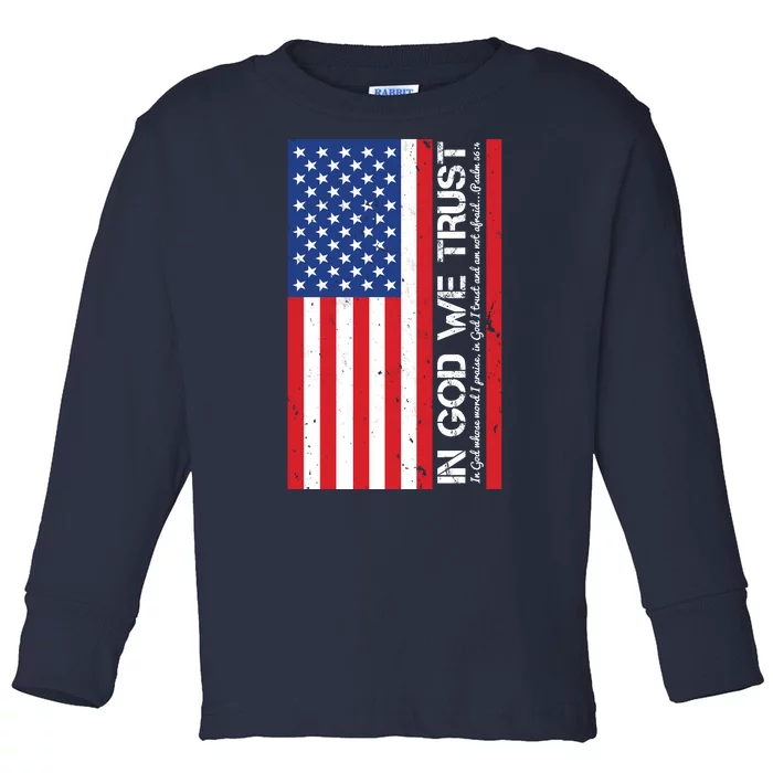 In God We Trust Psalm 56:4 US Flag Toddler Long Sleeve Shirt