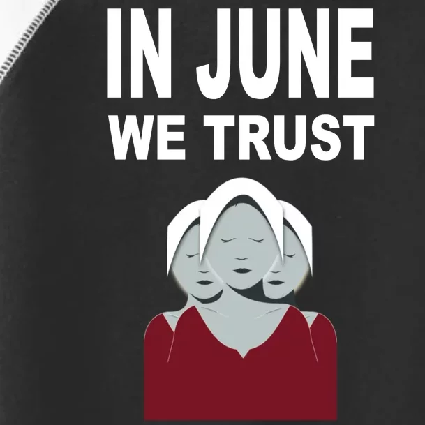 In June We Trust Toddler Fine Jersey T-Shirt