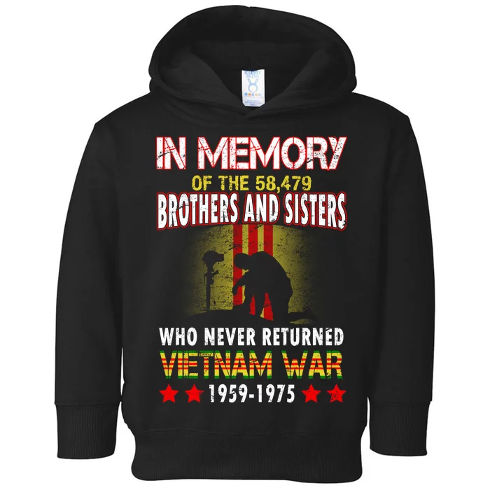 In Memory Of Vietnam Brothers And Sisters Toddler Hoodie