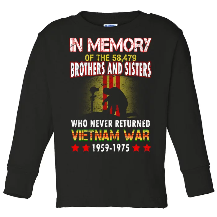 In Memory Of Vietnam Brothers And Sisters Toddler Long Sleeve Shirt