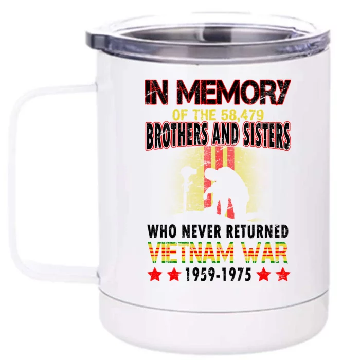 In Memory Of Vietnam Brothers And Sisters Front & Back 12oz Stainless Steel Tumbler Cup