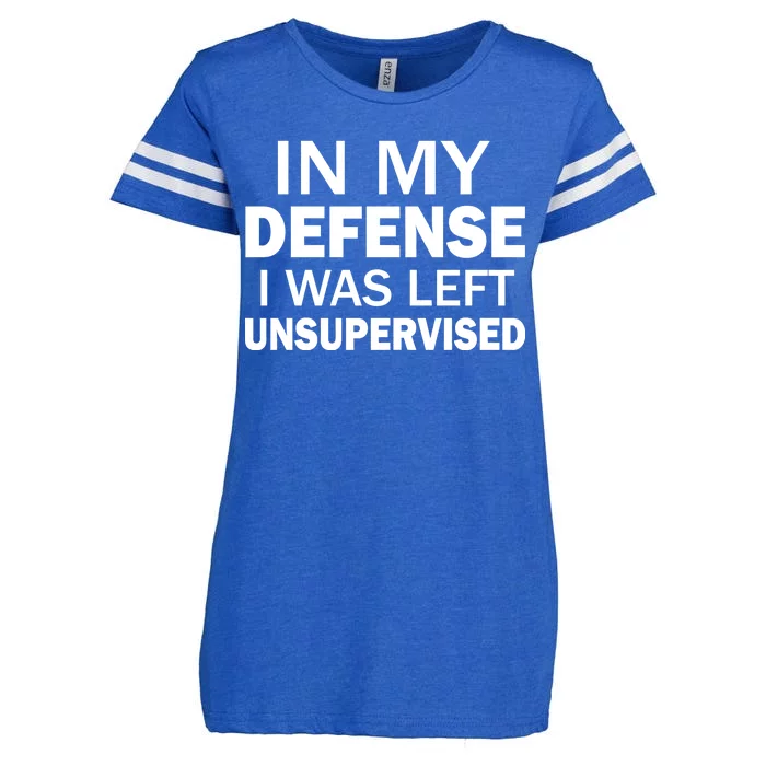 In My Defense I Was Left Unsupervised Enza Ladies Jersey Football T-Shirt